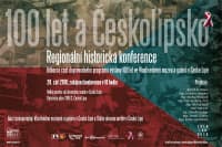 HISTORICKÁ KONFERENCE 100 LET A ČESKOLIPSKO